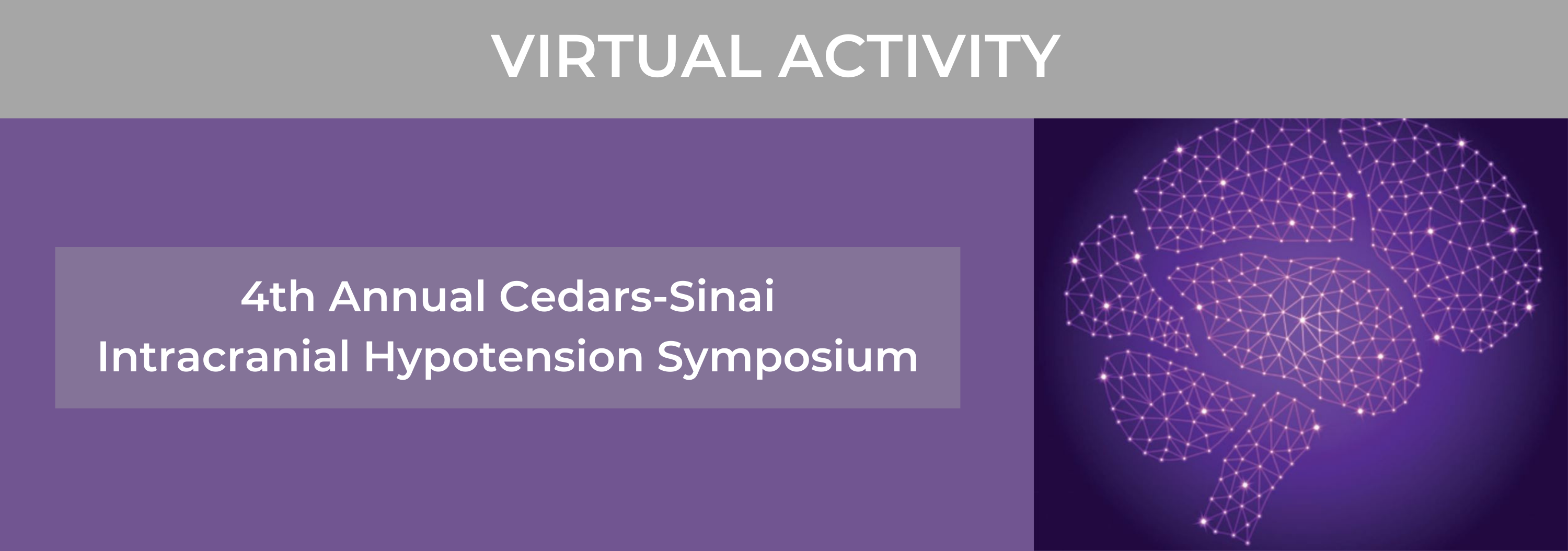 4th Annual Cedars-Sinai Intracranial Hypotension Symposium Banner